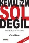 Kemalizm Sol Degil