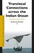Translocal Connections Across the Indian Ocean: Swahili Speaking Networks on the Move
