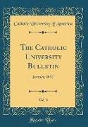 The Catholic University Bulletin, Vol. 3