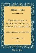 Documenti per la Storia della Città di Arezzo Nel Medio Evo, Vol. 3