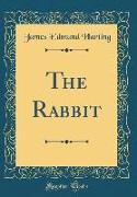 The Rabbit (Classic Reprint)