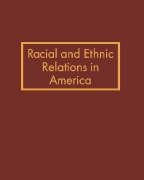 Racial and Ethnic Relations in America