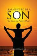LEARNING TO BE A SON