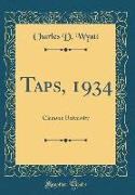 Taps, 1934: Clemson University (Classic Reprint)