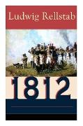 1812: Historischer Roman über den Russlandfeldzug Napoleons (Band 1 bis 4)
