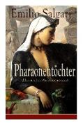 Pharaonentöchter (Historischer Abenteuerroman) - Vollständige Deutsche Ausgabe
