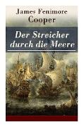 Der Streicher durch die Meere: Die fantastische Geschichte der Brigantine: Die Wassernixe