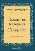 Elijah the Reformer