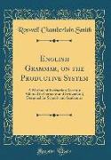 English Grammar, on the Productive System