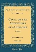 Cecil, or the Adventures of a Coxcomb, Vol. 3 of 3