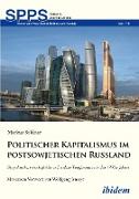 Politischer Kapitalismus im postsowjetischen Russland