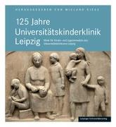 125 Jahre Universitätskinderklinik Leipzig