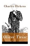 Oliver Twist - Vollständige Deutsche Ausgabe