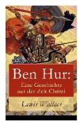 Ben Hur: Eine Geschichte aus der Zeit Christi