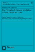 The Principle of Purpose Limitation in Data Protection Laws