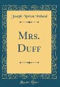 Mrs. Duff (Classic Reprint)