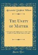 The Unity of Matter