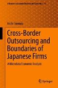 Cross-Border Outsourcing and Boundaries of Japanese Firms