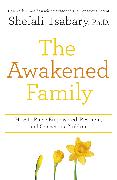 The Awakened Family