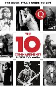 The 10 Commandments: The Rock Star's Guide to Life