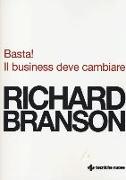 Basta! Il business deve cambiare