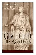 Geschichte des Agathon: Historischer Roman - Wichtigster Bildungsroman der Aufklärungsepoche