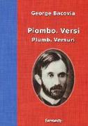 Piombo. Versi-Plumb. Versuri. italiana e rumena