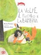 La volpe, il picchio e la bambina