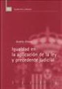 Igualdad en la aplicación de la ley y precedente judicial