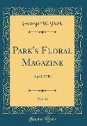 Park's Floral Magazine, Vol. 46
