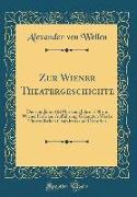 Zur Wiener Theatergeschichte
