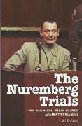 Nuremberg Trials: The Nazis and Their Crimes Against Humanity