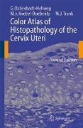 Color Atlas of Histopathology of the Cervix Uteri