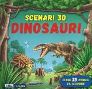 Dinosauri. Scenari 3D. Libro pop-up