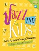 Jazz and Kids: Active Songs for a Swingin' Classroom