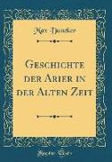 Geschichte Der Arier in Der Alten Zeit (Classic Reprint)