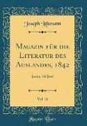 Magazin für die Literatur des Auslandes, 1842, Vol. 21