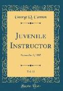 Juvenile Instructor, Vol. 22: November 1, 1887 (Classic Reprint)