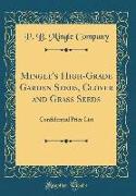 Mingle's High-Grade Garden Seeds, Clover and Grass Seeds: Confidential Price List (Classic Reprint)