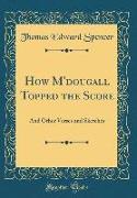 How M'dougall Topped the Score