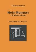 Mehr Moneten mit Mieterhöhung