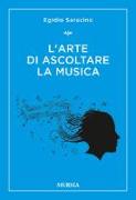 L'arte di ascoltare la musica