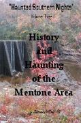 Haunted Southern Nights, Volume 3, History and Haunting of the Mentone Area