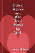 Biblical Women and Who They Hooked Up With