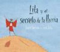 Lila y el secreto de la lluvia