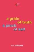 a grain of truth a pinch of salt