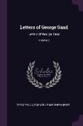 Letters of George Sand: Letters of George Sand, Volume 2