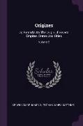 Origines: Or, Remarks On The Origin Of Several Empires, States And Cities, Volume 2