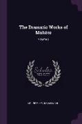 The Dramatic Works of Molière, Volume 2