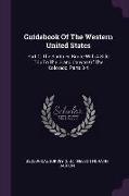 Guidebook Of The Western United States: Part C. The Santa Fe Route With A Side Trip To The Grand Canyon Of The Colorado, Parts 3-4